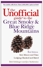 The Unofficial Guide to the Great Smoky and Blue Ridge Mountains (Frommer's Unofficial Guides)