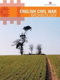 English Civil War Archaeology (English Heritage)