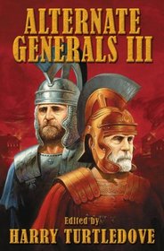 Alternate Generals III