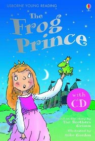 The Frog Prince (Young Reading CD Packs)