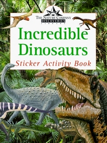 Mighty Dinosaurs: Sticker Activity Book (Nature Company Discoveries Library Sticker Activity Books)
