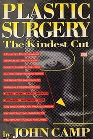 Plastic Surgery: The Kindest Cut