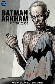 Batman Arkham: Victor Zsasz