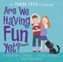 Indie Kidd: Are We Having Fun Yet? (Hmm?)