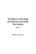 The History of the Reign of Ferdinand and Isabella: The Catholic, V2