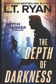 The Depth of Darkness (Mitch Tanner, Bk 1)