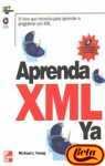 Aprenda XML - YA (Spanish Edition)