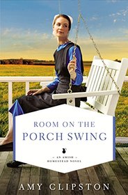 Room on the Porch Swing (Amish Homestead, Bk 2)