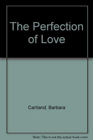 The Perfection of Love