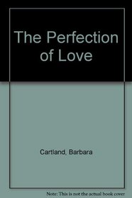 The Perfection of Love