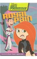 Disney's Kim Possible: Royal Pain - Book #8