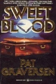 Sweet Blood (Sweet Blood, Bk 1)