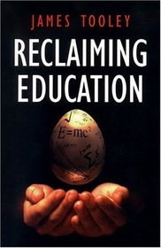 Reclaiming Education (Continuum Collection)