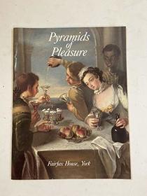 Pyramids of Pleasure: Eating and Dining in 18th Century England