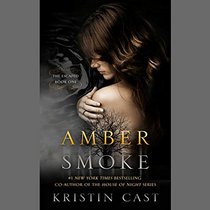 Amber Smoke  (Escaped series, Book 1)