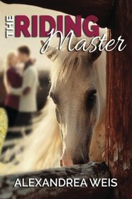 The Riding Master (The Cover to Covers Series) (Volume 2)
