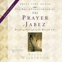 The Prayer of Jabez (Breakthrough Series)
