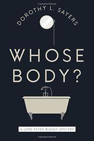 Whose Body? By Dorothy L. Sayers