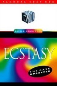 Ecstasy: Case Unsolved (Pandora Soap Box series)