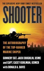 Shooter : The Autobiography of the Top-Ranked Marine Sniper