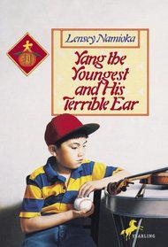 Yang the Youngest and his Terrible Ear (Yang Family, Bk 1)