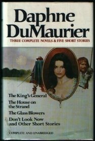 Daphne du Maurier: Three Complete Novels & Five Short Stories