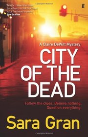 City of the Dead (A Claire DeWitt Mystery)