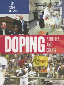 Doping: Athletes and Drugs (In the News)