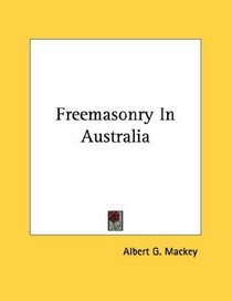 Freemasonry In Australia