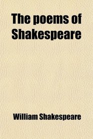 The poems of Shakespeare