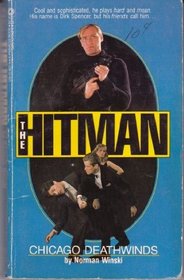 Chicago Deathwinds (Hitman Series, No. 1)