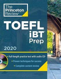 Princeton Review TOEFL iBT Prep with Audio CD, 2020: Practice Test + Audio CD + Strategies & Review (College Test Preparation)