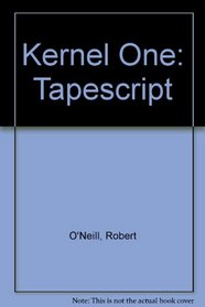 Kernel One: Tapescript