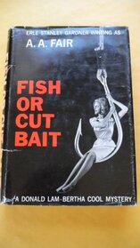 Fish or Cut Bait