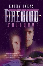 Firebird Trilogy (Tyers, Kathy)