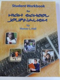 Students Workbk for High Schoo (High School Journalism)