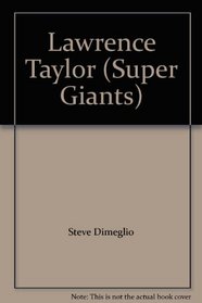 Lawrence Taylor (Super Giants)