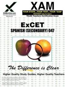ExCET Spanish (Secondary) 047: teacher certification exam