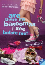 Are These My Basoomas I See Before Me? (Confessions of Georgia Nicolson, Bk 10)