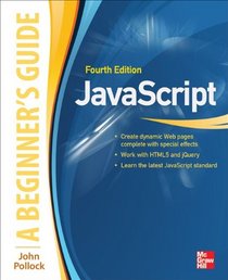 JavaScript A Beginners Guide 4/E (Beginners Guides)