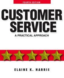 Customer Service: A Practical Approach (4th Edition)