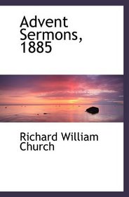 Advent Sermons, 1885