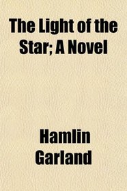 The Light of the Star a Novel