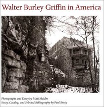 Walter Burley Griffin in America