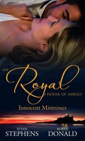 Innocent Mistresses: The Royal House of Niroli Collection v. 3