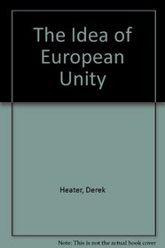 The Idea of European Unity