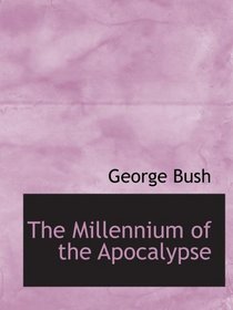 The Millennium of the Apocalypse