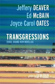 Transgressions 1: Three Brand New Novellas