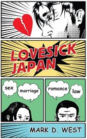 Lovesick Japan: Sex Marriage Romance Law