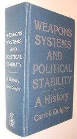 Weapons Systems and Political Stability